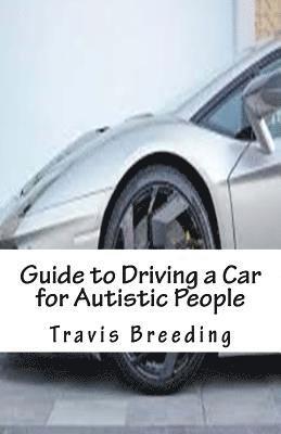 bokomslag Guide to Driving a Car for Autistic People