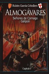 bokomslag Almogávares 1: Señores de Cornago. Galípoli