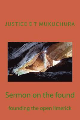 Sermon on the found: founding the open limerick 1