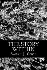 bokomslag The Story Within: A Book of Stories within Poems