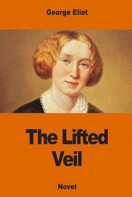 The Lifted Veil 1