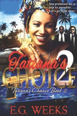 bokomslag Tatiana's Choice: The Tatiana Series: Book 2