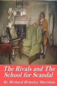 bokomslag The Rivals and The School for Scandal