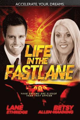 Lane Ethridge, Betsy Allen Manning - Life In The Fast Lane, Häftad