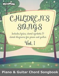 bokomslag Children's Songs (Piano & Guitar Chord Songbook). Vol 1.