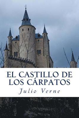 El Castillo de los Carpatos: (Le Château des Carpathes) 1