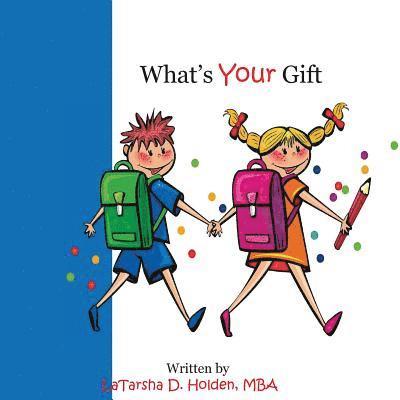 What's Your Gift 1