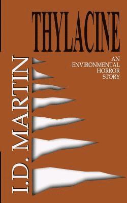 I. D. Martin - Thylacine, Häftad. Tillgänglighet: Lägg i varukorg