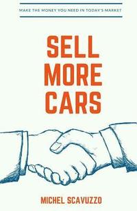 bokomslag Sell More Cars
