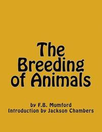 bokomslag The Breeding of Animals