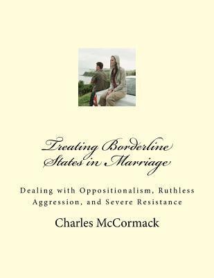 Treating Borderline States in Marriage 1