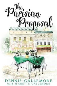 bokomslag The Parisian Proposal