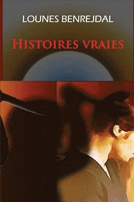 Histoires vraies 1