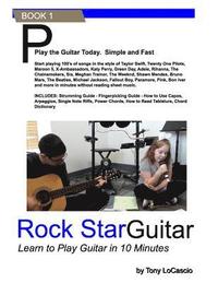 bokomslag RockStar Guitar: Learn to Play the Guitar in 10 Minutes