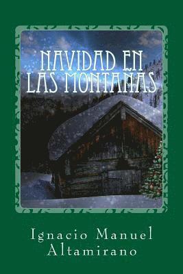 Ignacio Manuel Altamirano - Navidad en las montañas, Häftad