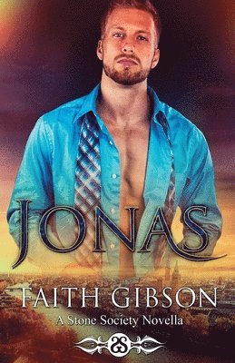 Faith Gibson - Jonas: A Stone Society Novella, Häftad