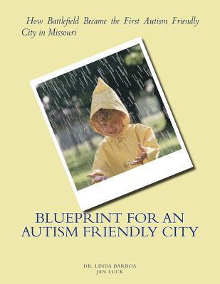 Blueprint for an Autism Friendly City: How Battlefield Became the First Autism Friendly City in Missouri 1