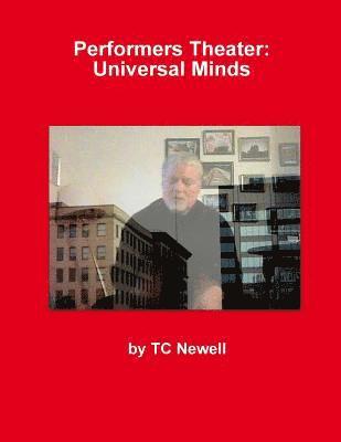 Performers Theater: Universal Minds 1