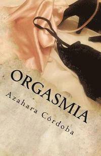 bokomslag Orgasmia