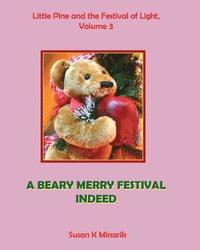 bokomslag Little Pine and the Festival of Light, Volume 3: A Beary Merry Festival Indeed