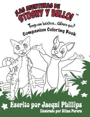 bokomslag iLas Aventuras De Stushy Y Bello!: "Tengo una bicicleta" Libro de colorear: Colorea mis Patas Felices y Todo lo demas