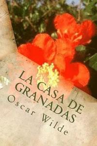 bokomslag La Casa de Granadas