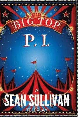 Big Top P.I. 1