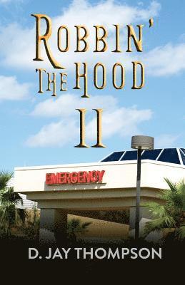 bokomslag Robbin' the Hood II