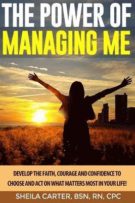 Sheila Carter - The Power of Managing Me, Häftad