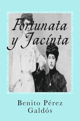 Benito Perez Galdos, Gustavo J. Sanchez - Fortunata y Jacinta, Häftad