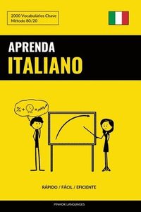 bokomslag Aprenda Italiano - Rpido / Fcil / Eficiente