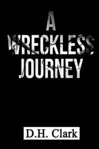 bokomslag A Wreckless Journey