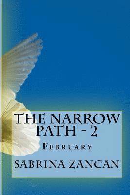The Narrow Path: 2 - February 1