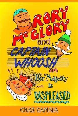 bokomslag Rory McGlory and Captain Whoosh: in Her Majesty is Displeased
