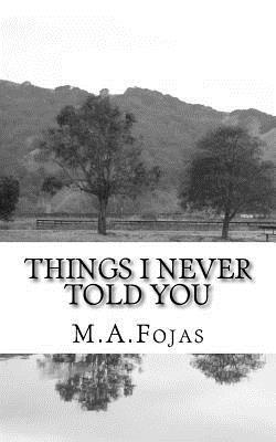 Things I Never Told You 1