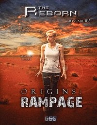 bokomslag The Reborn #2: Origins: Rampage