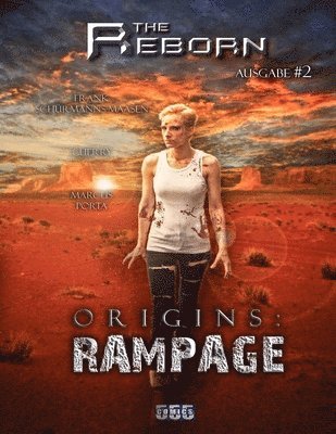 The Reborn #2: Origins: Rampage 1