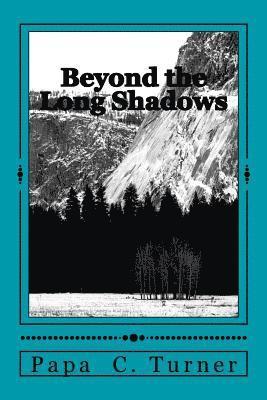 Beyond the Long Shadows 1