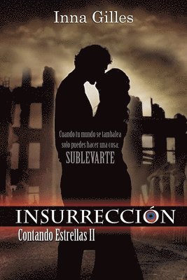 bokomslag Insurrección: (Contando Estrellas II)