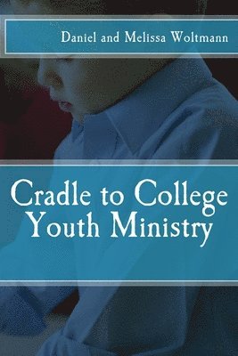 Cradle to College Youth Ministry 1