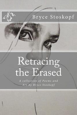 Bryce Brian Stoskopf - Retracing the Erased, Häftad