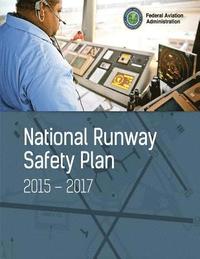 bokomslag National Runway Safety Plan: 2015-2017