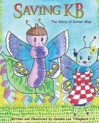 bokomslag Saving KB: The Story of Karner Blue