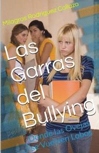 bokomslag Las Garras del Bullying