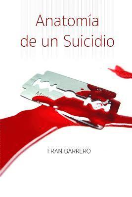 bokomslag Anatomia de un suicidio