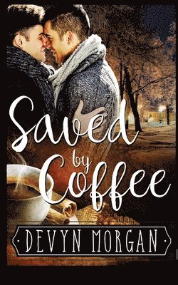 Saved by Coffee 1