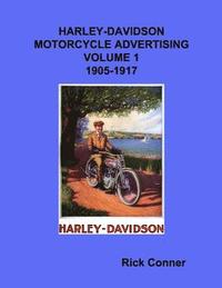 bokomslag Harley-Davidson Motorcycle Advertising Vol 1: 1905-1917