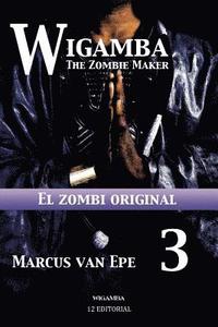 bokomslag Wigamba 3: El zombi original