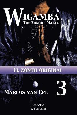 bokomslag Wigamba 3: El zombi original