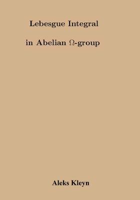 bokomslag Lebesgue Integral in Abelian Omega Group